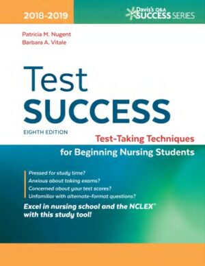 Test Success Test Taking Techniques for Beginning Nursing Students 8th Edition
