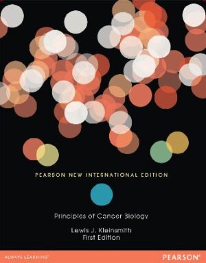 Principles of Cancer Biology Pearson New International Edition